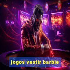 jogos vestir barbie